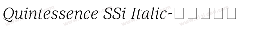Quintessence SSi Italic字体转换